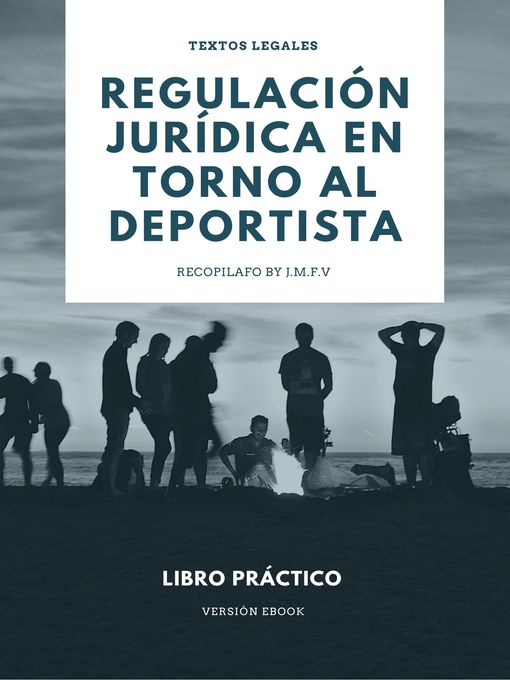 Title details for REGULACIÓN JURÍDICA EN TORNO AL DEPORTISTA by Jose Manuel Ferro Veiga - Available